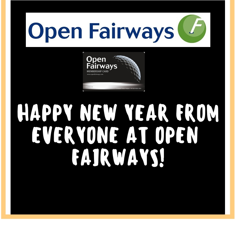 Open Fairways would like to wish you all a Happy & Healthy 2019